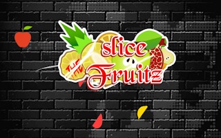 Slice The Fruitz