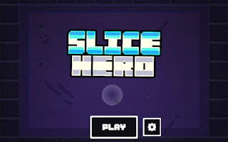 Slice Hero