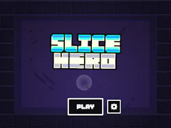 Slice Hero