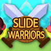 Slide Warriors