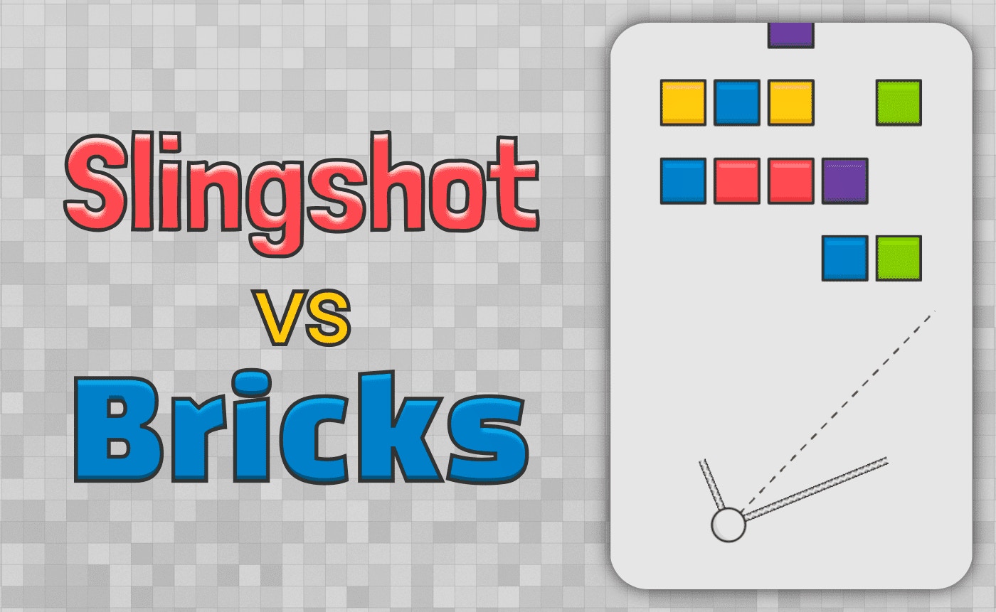 Slingshot vs Bricks