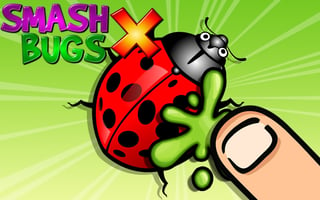 Smash Bugs X