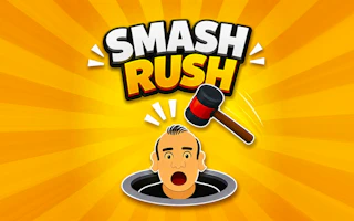 Smash Rush