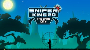 Image for Sniper King 2D The Dark City