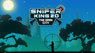 Sniper King 2D The Dark City