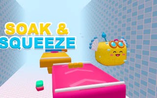 Soak & Squeeze