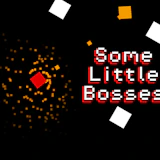Some Little Bosses