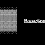 Somewhere