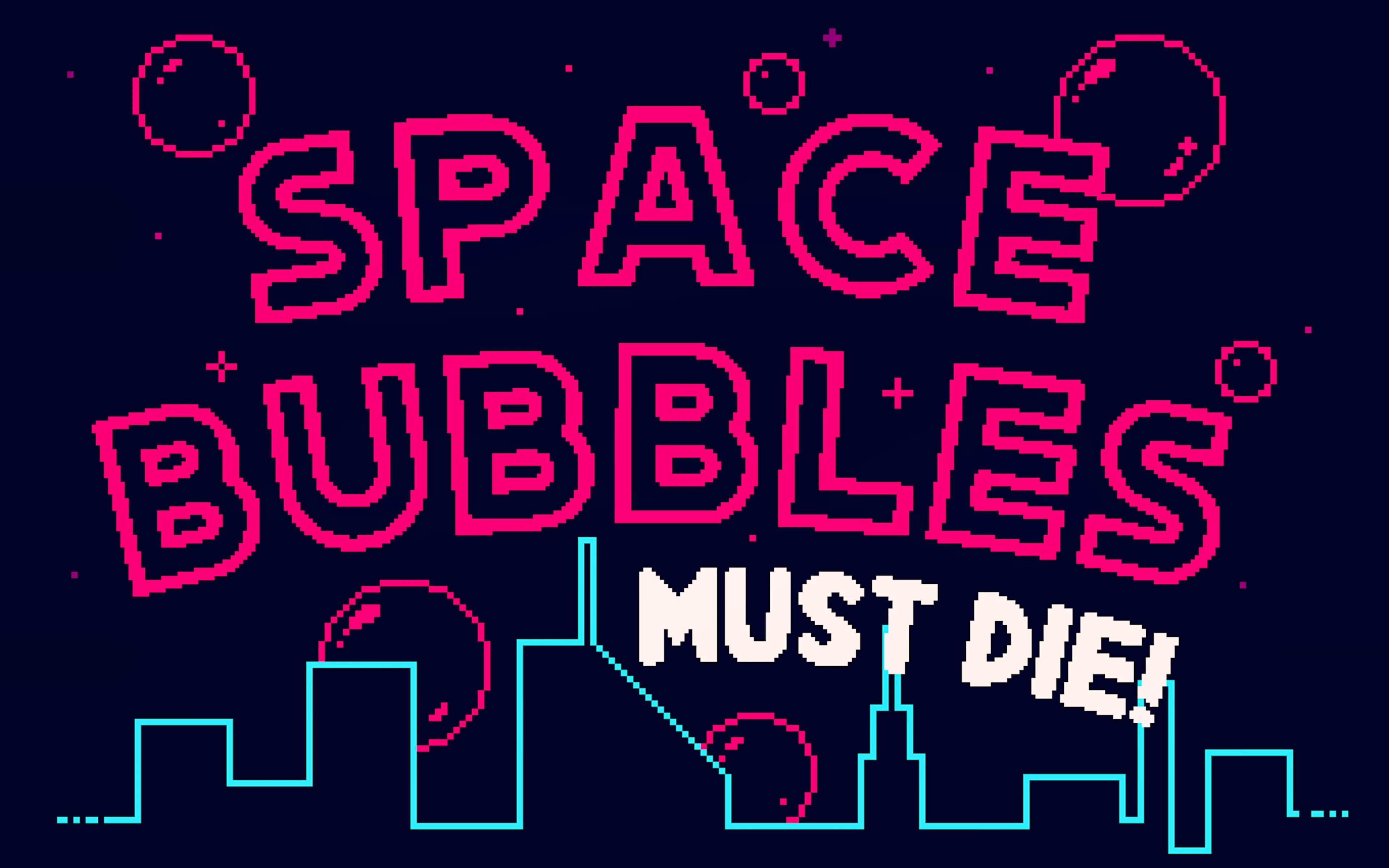 Space Bubbles Must Die!