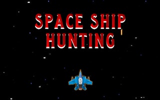 Space Ship Hunting