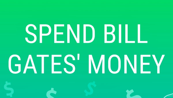 Spend Bill Gates&rsquo; Money 🕹️ Play Now on GamePix