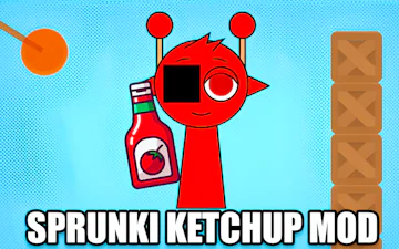 Sprunki Ketchup Mod