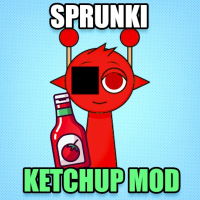 Sprunki Ketchup Mod By Gamepix
