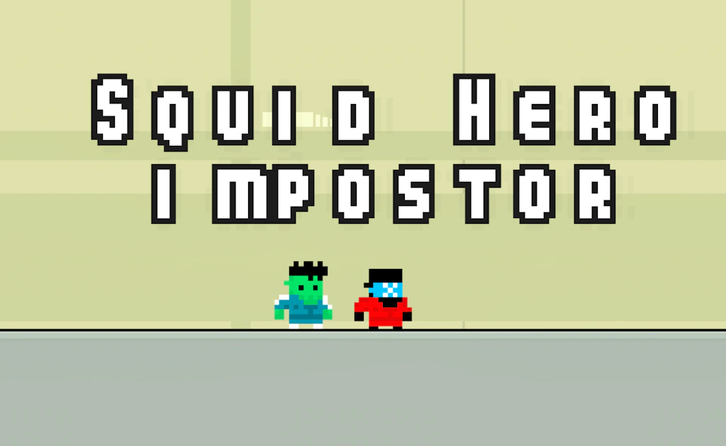 Squid Hero Impostor