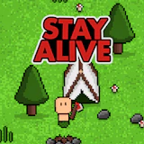 Stay Alive