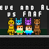Steve and Alex vs Fnaf