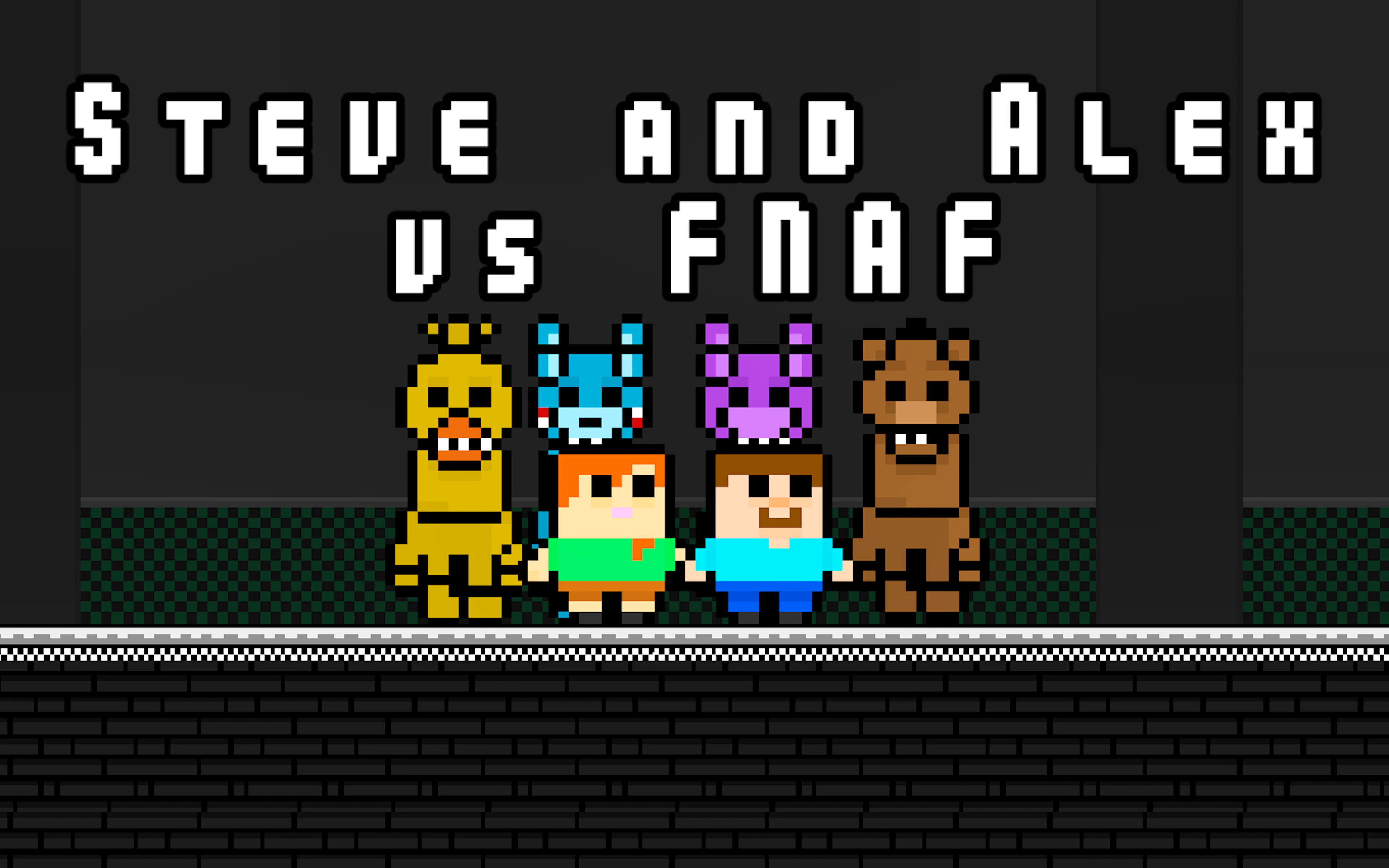 Steve and Alex vs Fnaf