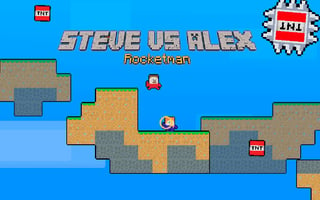 Steve Vs Alex Rocketman