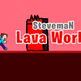 Steveman Lava World