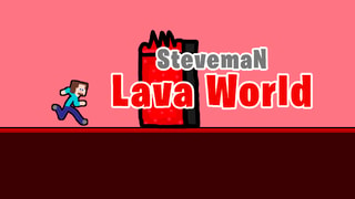 Steveman Lava World