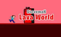 Steveman Lava World