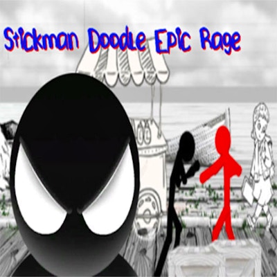 Stickman Doodle Epic Rage By Gamepix