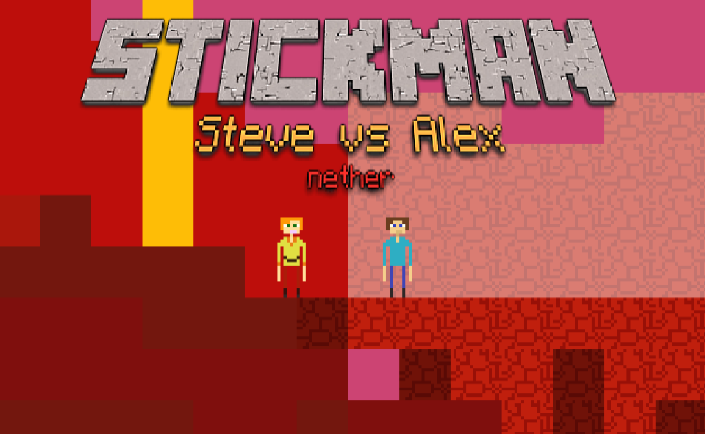 Stickman Steve vs Alex Nether