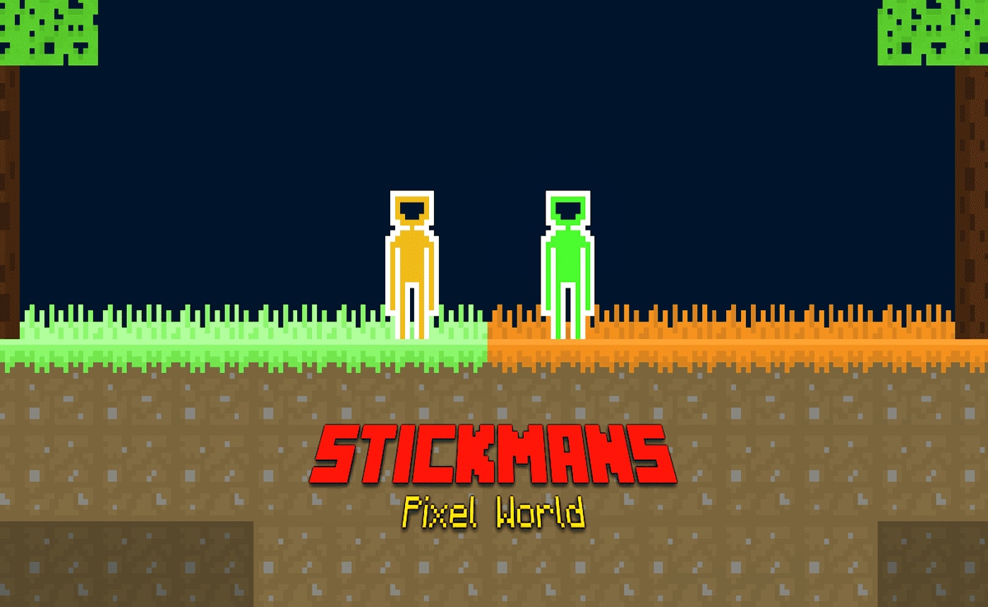 Stickmans Pixel World