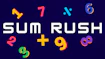 Sum Rush