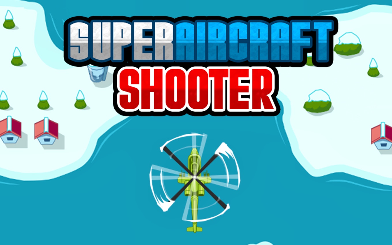 Super Aircraft Shooter