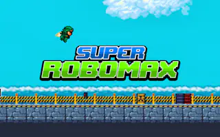 Super Robo Max