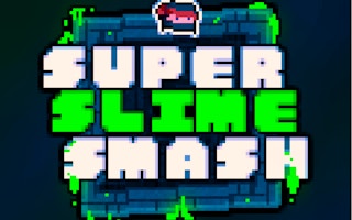 Super Slime Smash