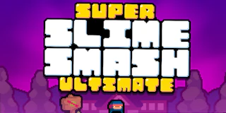 Super Slime Smash - Ultimate thumbnail