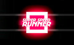 Super Speed Runner