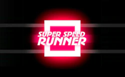 Super Speed Runner
