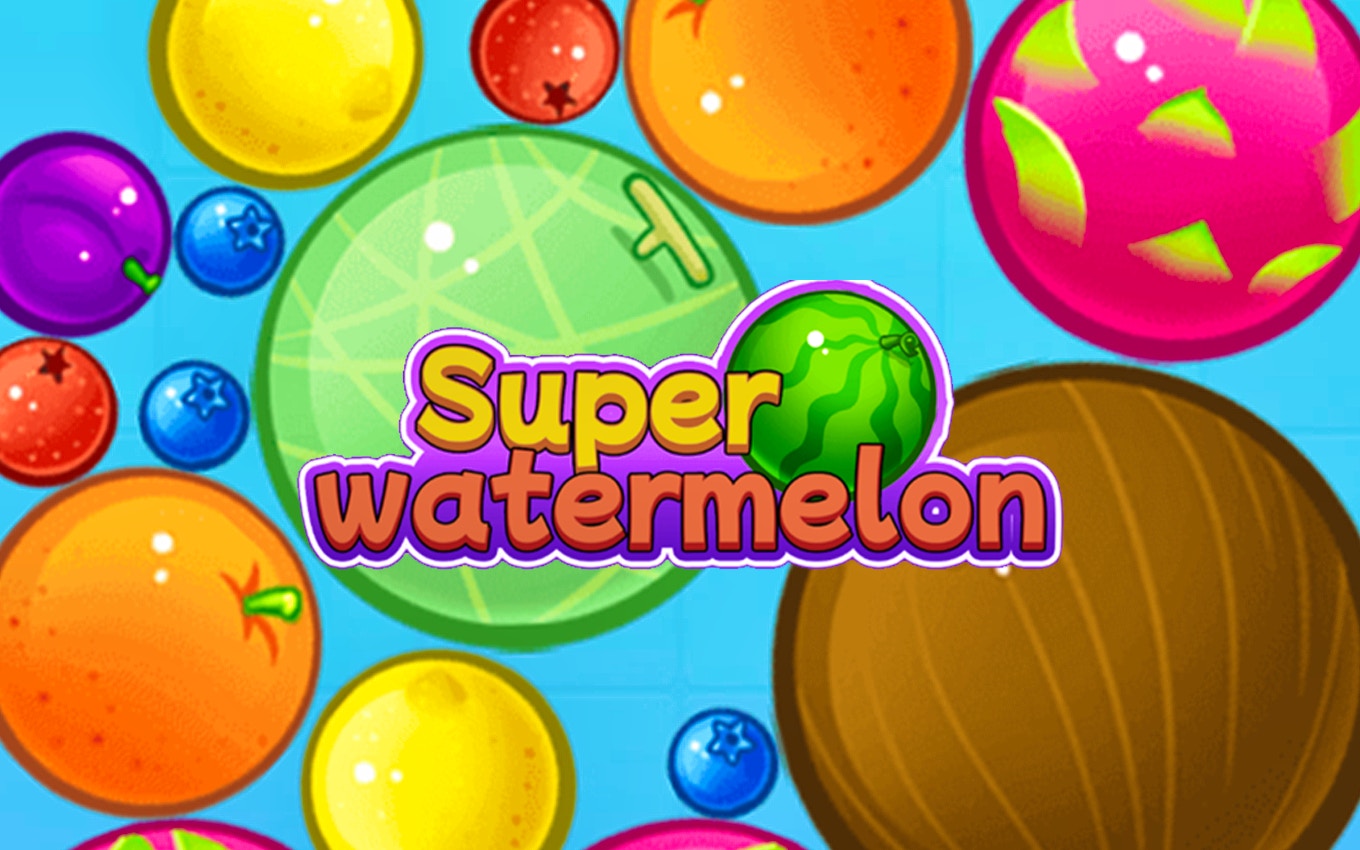 Super Watermelon