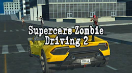 Supercars Zombie Driving 2