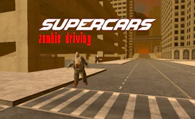 Supercars Zombie Driving - Free Online Browser Game