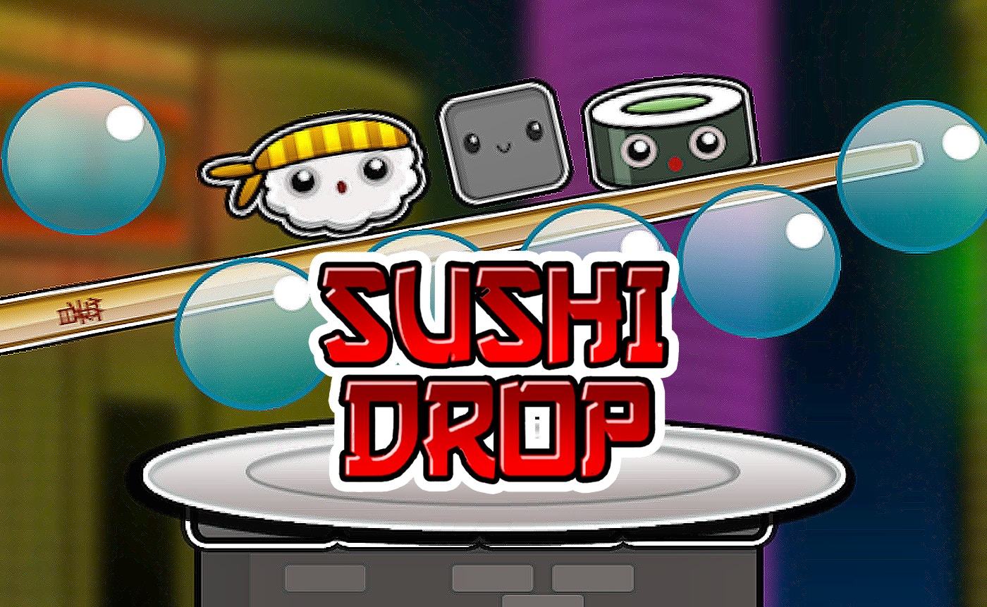 Sushi Drop