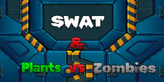 SWAT & Plants vs Zombies thumbnail