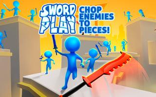 Sword Play: Chop enemies to pieces!