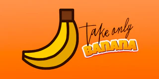Take only Banana thumbnail