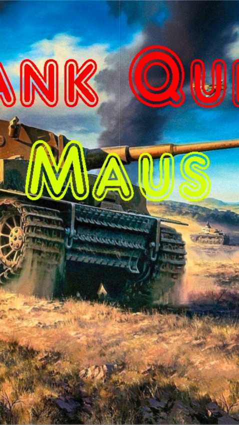 Tank Quiz - Maus