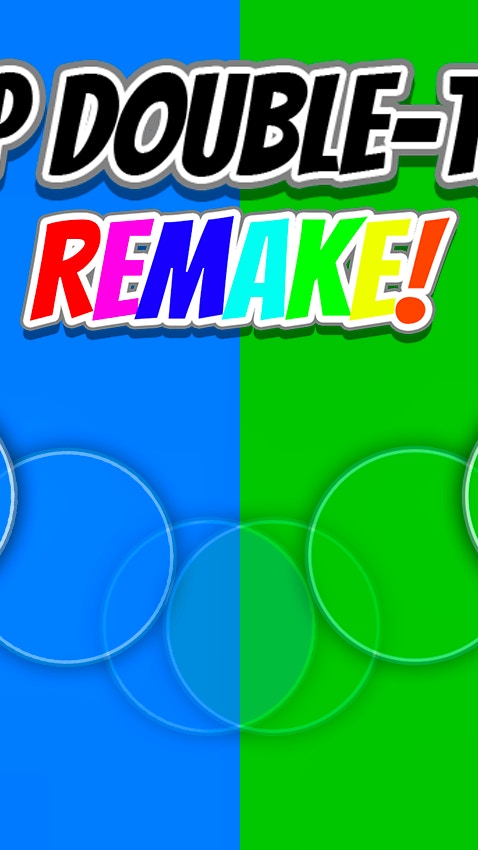 Tap Double-Tap REMAKE!