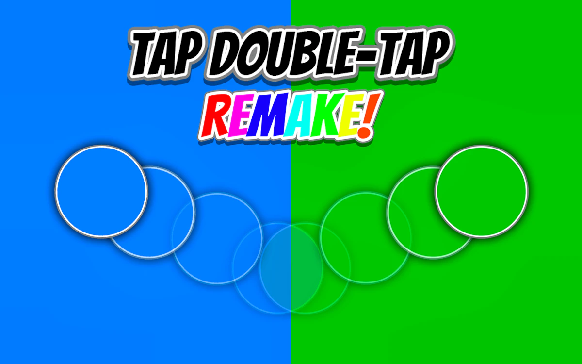Play Tap Double-Tap REMAKE! — free online Arcade game