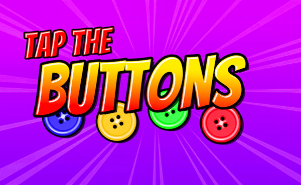 Tap the Buttons