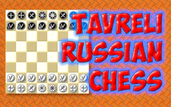 Tavreli Russian Chess