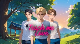 Teach Me Love