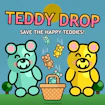Teddy Drop