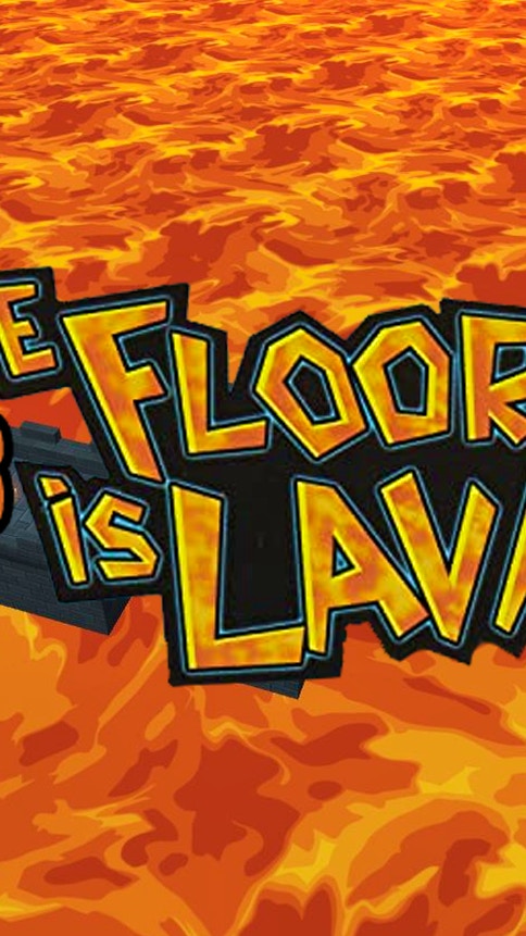 The Floor is Lava! Balls